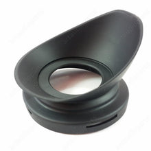 Φόρτωση εικόνας στο εργαλείο προβολής Συλλογής, Eye Cup Viewfinder for Sony NEX-EA50EH NEX-EA50K NEX-FS700 NEX-FS700EK PXW-FS7K - ArtAudioParts
